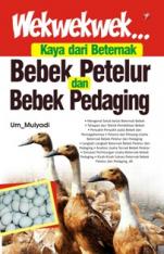 Wekwekwek... Kaya dari Beternak Bebek Petelur dan Bebek Pedaging